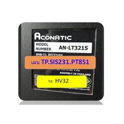 Aconatic รุ่น AN-LT3215/TP.SIS231.PT851 จอHV32 (25Q64)/
