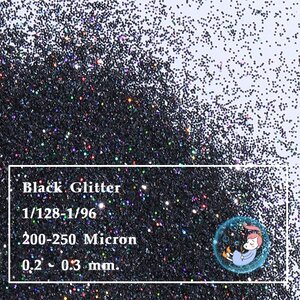 Color Black : Black Glitter สีดำผงกากเพชร ผงสะท้อนแสงขนาด (0.2 - 0.3 mm.)