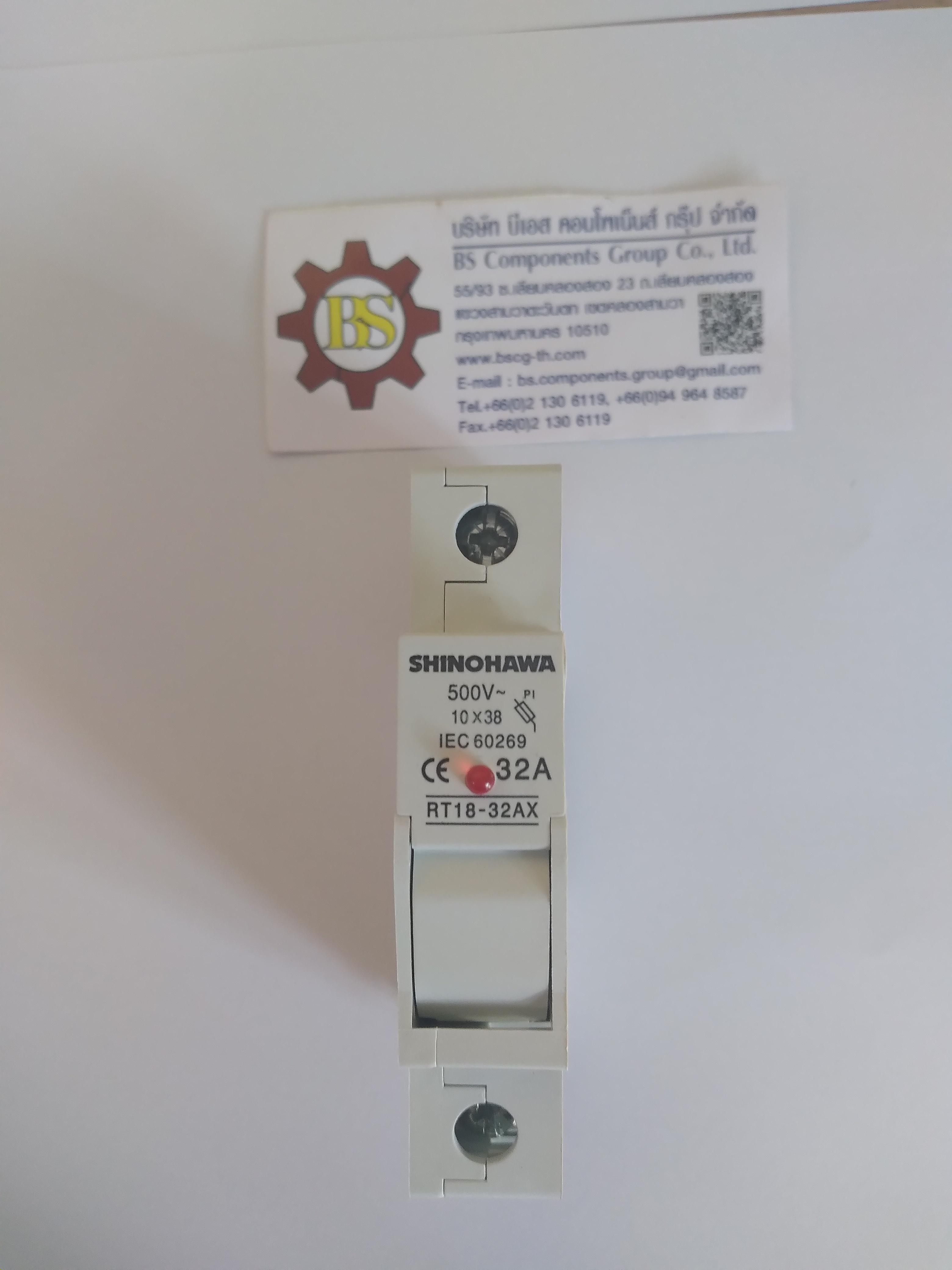 SHINOHAWA : ฐานฟิวส์ 10x38 RT18-32 1P (ABC) With Lamp
