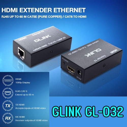 GL032 GLINK HDMI EXTENDER ETHERNET RJ45 UP TO60M. DA-GO-HM-GL032