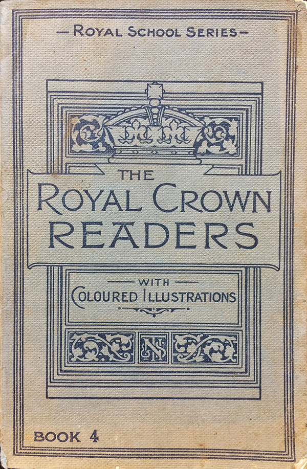 Royal School Series : The Royal Crown Readers with Coloured Illustrations (Fourth Book)