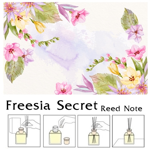 Reed Note : Freesia Secret น้ำมันหอมปรับอากาศ ฟีเซีย ซีเครต กลิ่นหอมโรแมนติกแฝงความสดชื่นของผิวมะกรูด และส้มจีน สังเคราะห์พิเศษ สำหรับใช้กับก้านไม้หวาย