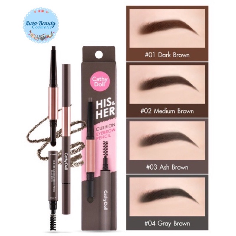 ❤ เคที่ดอลล์ 3in1 ดินสอเขียนคิ้ว ออโต้ กันน้ำ + หัวคุชชั่น 0.16g+0.4g Cathy Doll His & Her Cushion Eyebrow Pencil