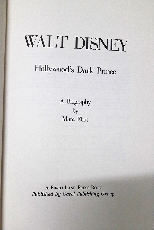 Walt Disney : Hollywood's Dark Prince