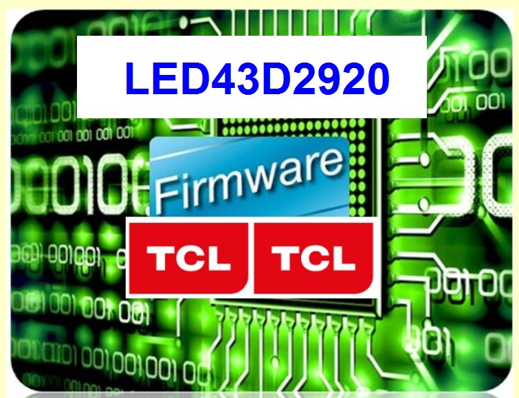 firmware-tcl-รุ่น-LED43D2920 (25Q64)