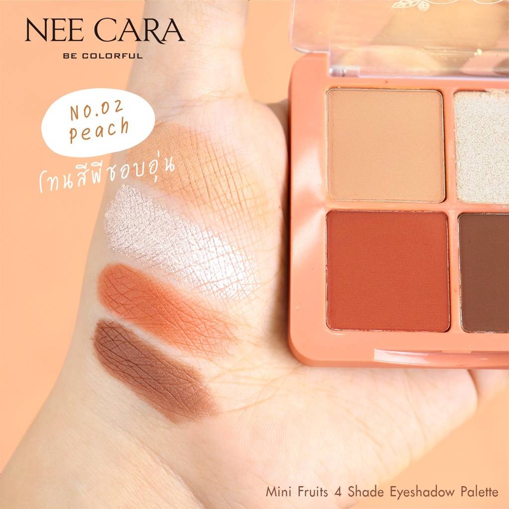 NEE CARA MINI FRUITS EYESHADOW PALETTE N319 อายแชโดว ผลไม้ โฟว์เฉด อายแชโดว์ พาเลท มินิ ทาตา