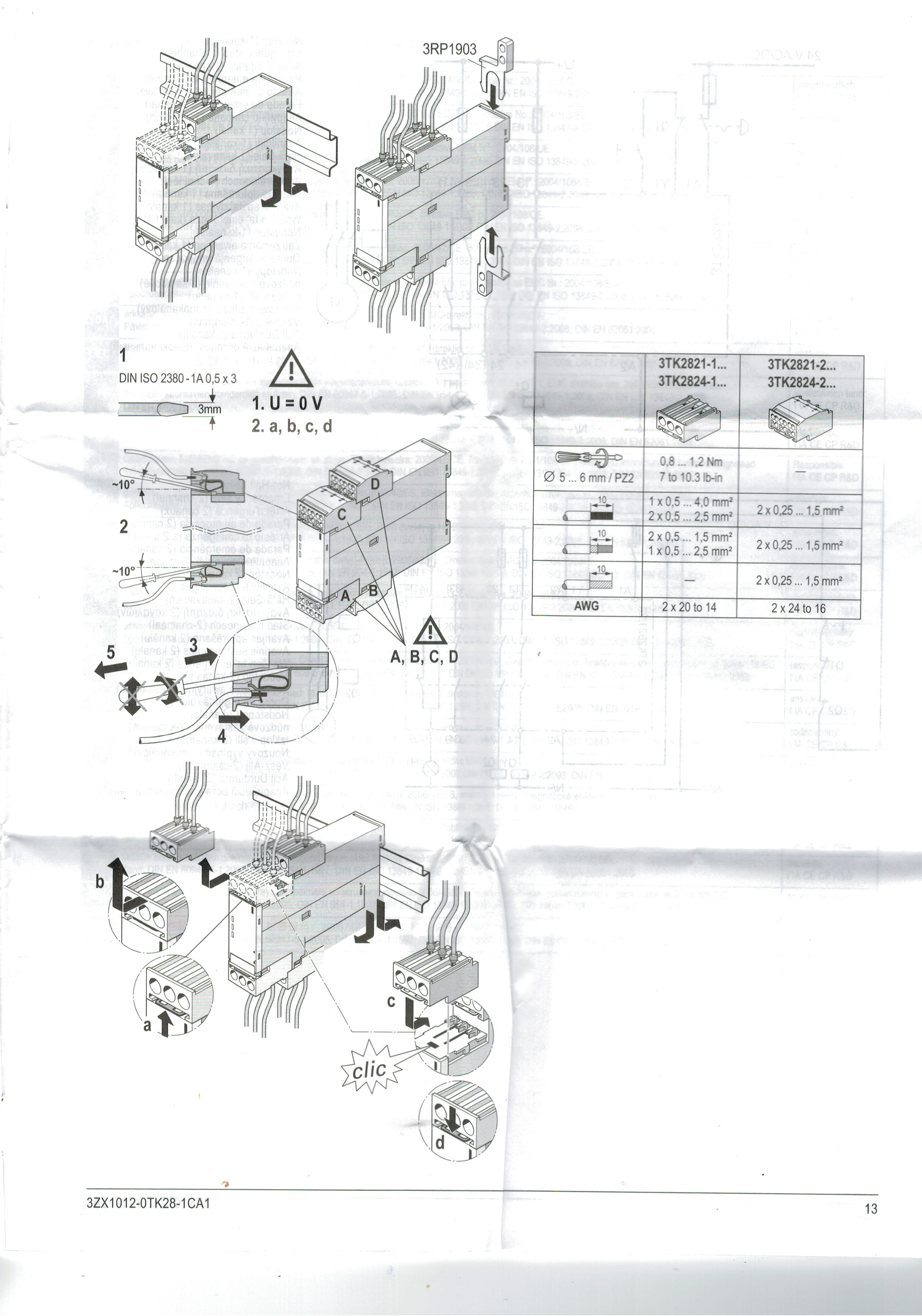SIEMENS : 3TK2821-1CB30 SIRIUS safety relay with relay enabling circuits (EC) 24 V AC/DC, 22.5 mm Screw terminal EC instantaneous: 3 NO EC delayed: 0 NO SC: 1NC Autostart/manual start Basic device Maximum achieved SIL: 1, PL: c as expansion unit up to max