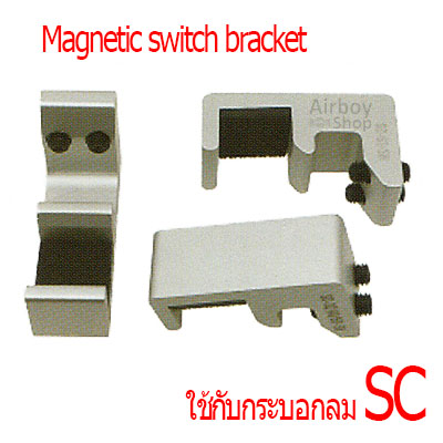 SC Bracket magnetic switch
