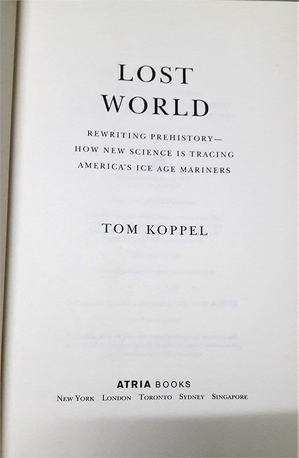 Lost World: Rewriting Prehistory - How New Science Is Tracing America's Ice Age Mariners