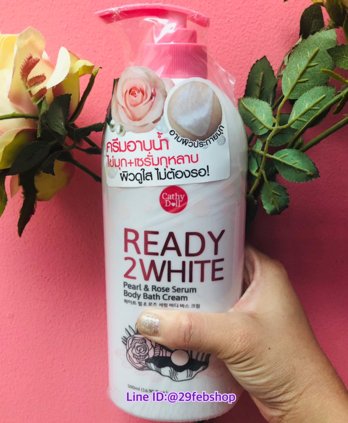 Cathy Doll READY 2 WHITE Pearl & Rose Serum Body Bath Cream 500ml.