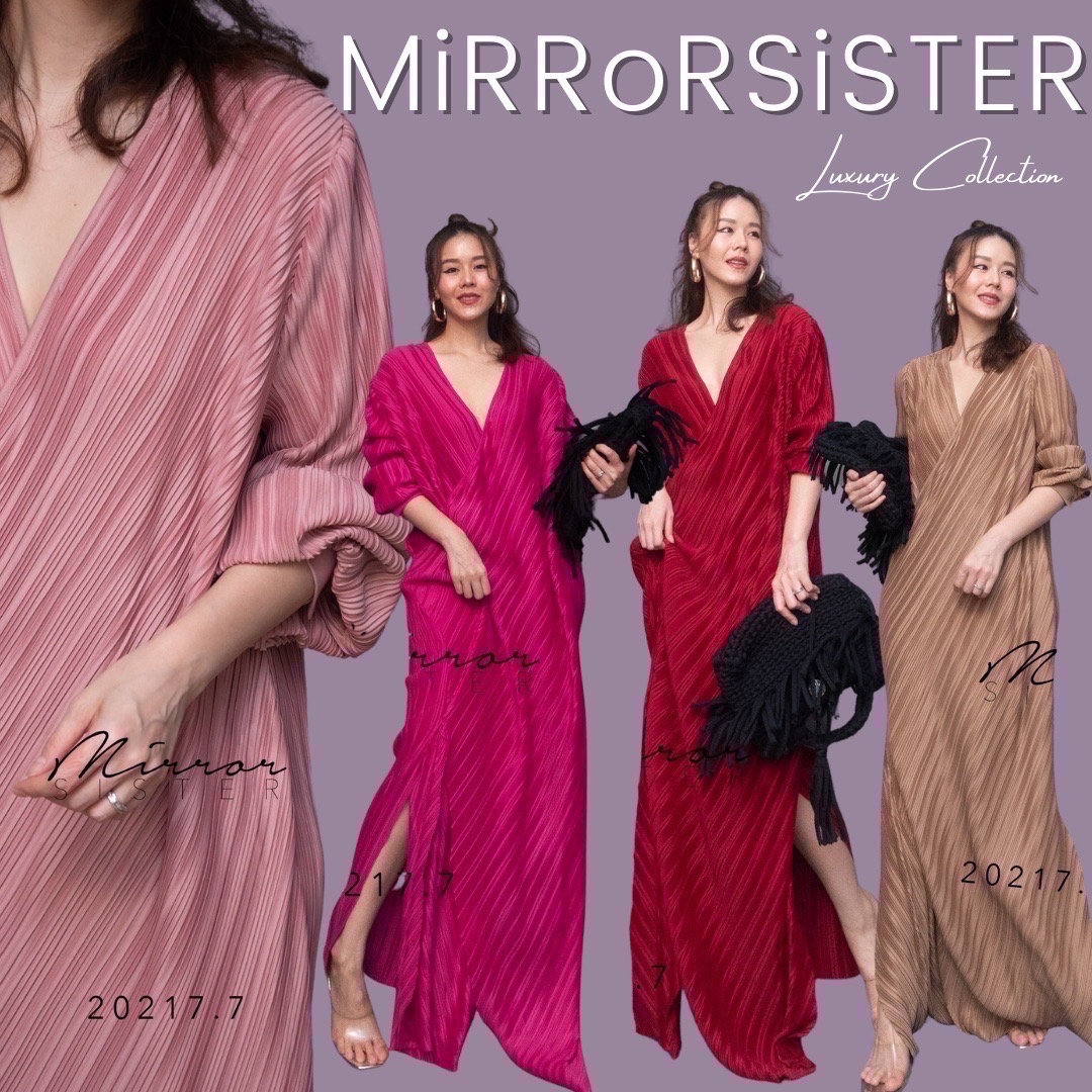 MiRRoRSiSTER’s SoNAR PLeaT DReSS•• แมกซี่เดรสพลีทตัวยาวววว...ดีไซน์สวยหรู ช่วงอกไขว้ทับกันอย่างเก๋ ช่วงตัวปล่อยยาวผ่าด้านข้าง เนื้อผ้าอัดพลีทอย่างดียืดหยุ่นได้เยอะ โทนสีสวย ใส่ออกงานโดดเด่น เฉิดฉายแน่นอน