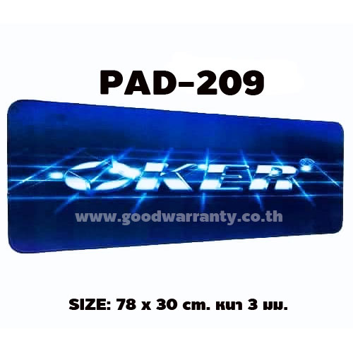 PAD-209 OKER MOUSE PAD BIG SIZE พิมพ์ลาย SKU-02320