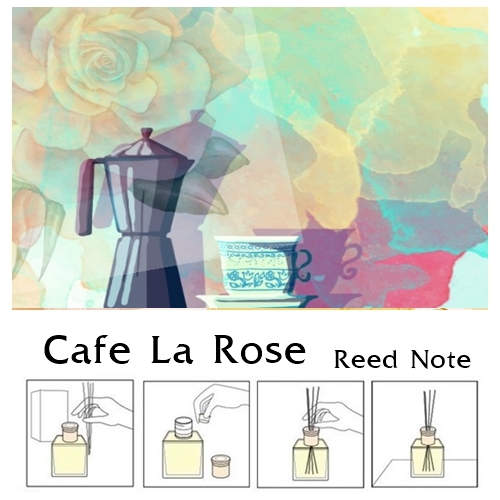Reed Note : Cafe La Rose น้ำมันหอมปรับอากาศ คาเฟ่ดีโรส สังเคราะห์พิเศษ สำหรับใช้กับก้านไม้หวาย