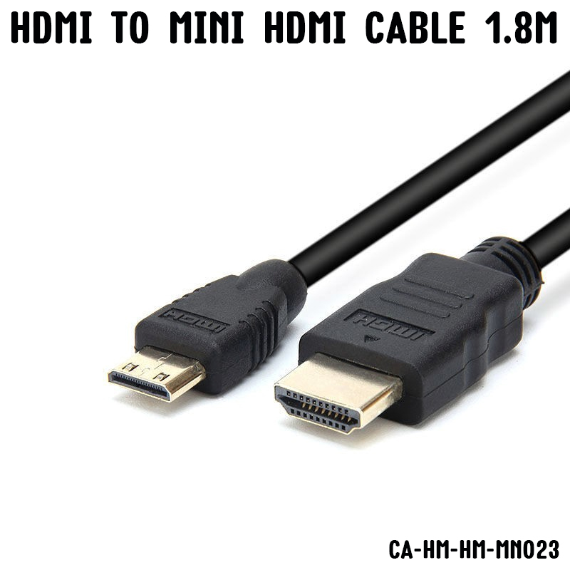 HDMI TO MINI HDMI CABLE 1.8M สายยางสีดำ CA-HM-HM-MN023