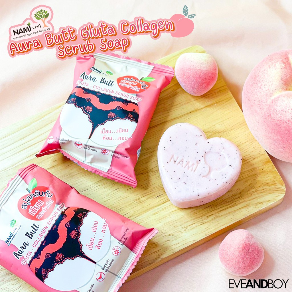 สบู่สครับก้น นามิ ออร่า บัทท์ กลูต้า-คอลลาเจน สครับ โซป 60 g Nami Aura Butt Gluta Collagen Scrub Soap 60 กรัม