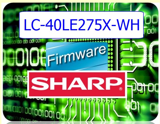 SHARP LC-40LE275X หรือ 40LE275X-WH (25Q128)