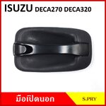 S.PRY มือเปิดนอก ISUZU DECA 270 320 อีซูซุ สีดำ มือเปิด มือเปิดประตู รถบรรทุก A164 (ซ้าย ขวา ใช้เหมือนกัน) ข้างละ