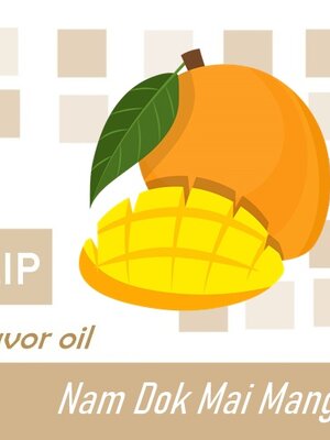 COA :Nam Dok Mai Mango Oil Solution Flavor กลิ่นมะม่วงน้ำดอกไม้ และเอกสารประกอบ
